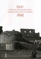 Ани: хилядoлетната столица на Армения